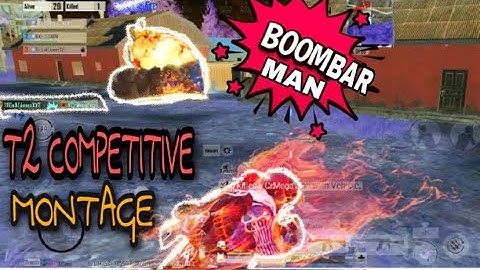 BOMBAR MAN | T2 Competitive Montage | Pubg Mobile | ATAmaxX