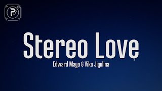 Edward Maya \& Vika Jigulina - Stereo Love (Lyrics)