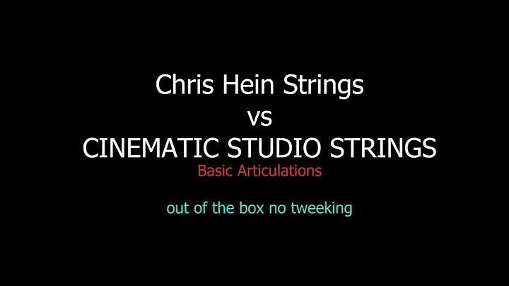 Strings library Comparison Chris Hein vs Cinematic...