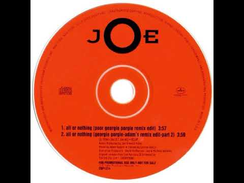 Joe - All Or Nothing (Poor Georgie Porgie Remix Edit) - YouTube