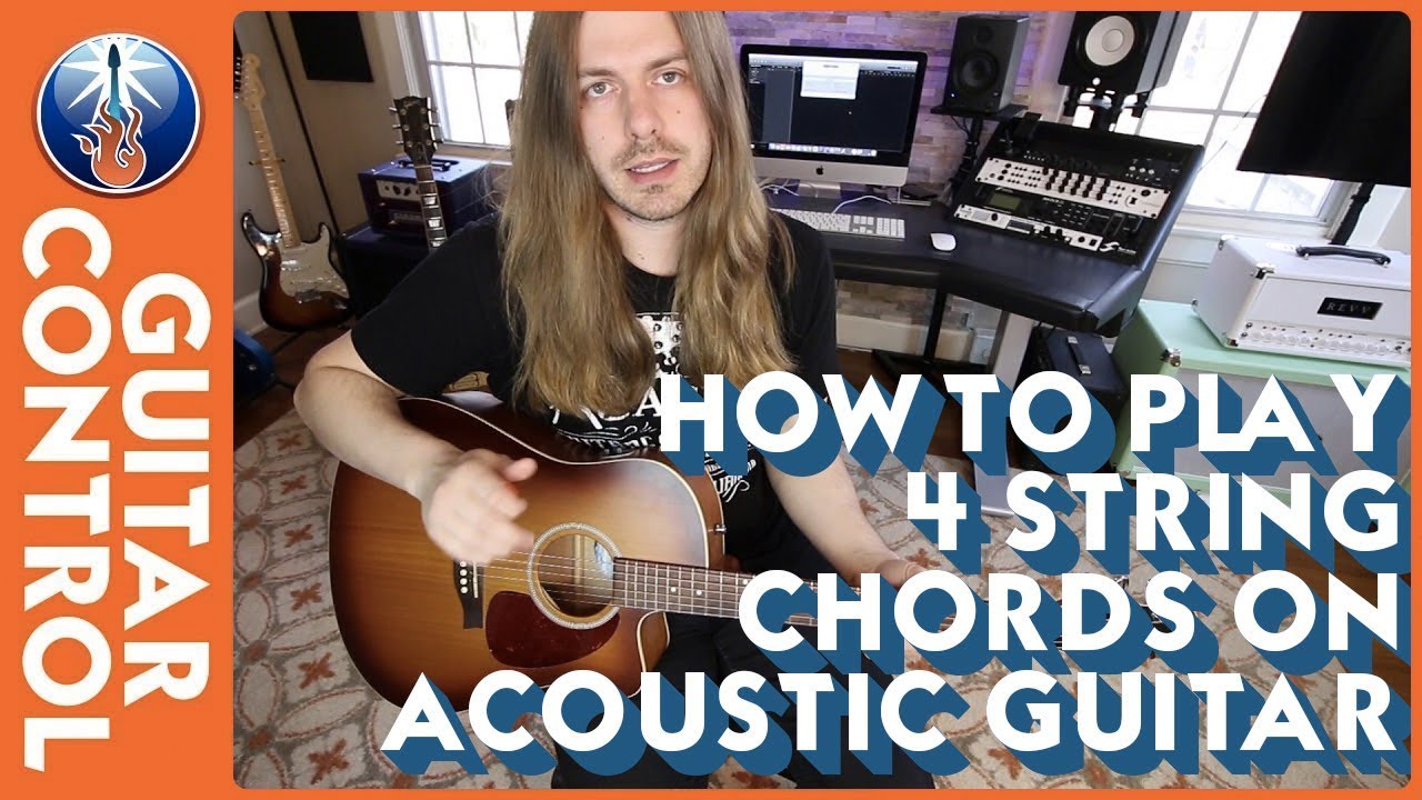 How To Play 4 String Chords On Acoustic Guitar Youtube