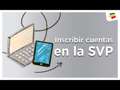 ¿Cómo inscribir cuentas en la Sucursal Virtual Personas? | Bancolombia