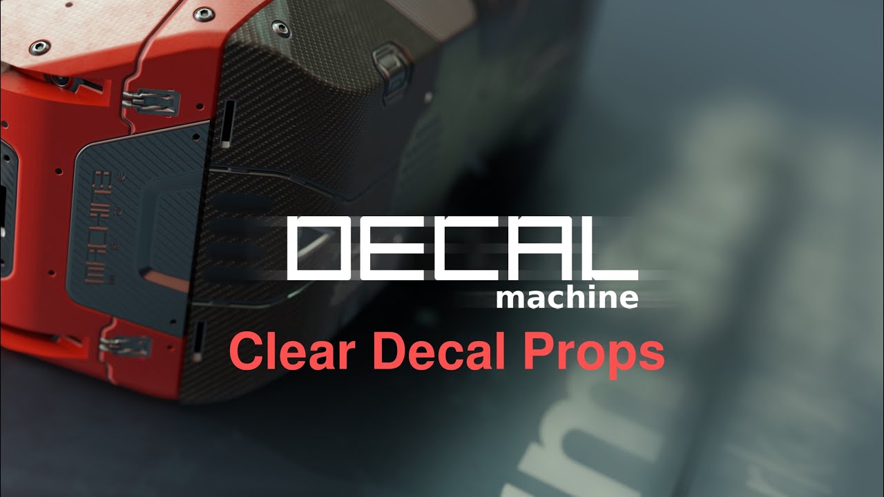 DECALmachine 1.9 Clear Decal Props YouTube