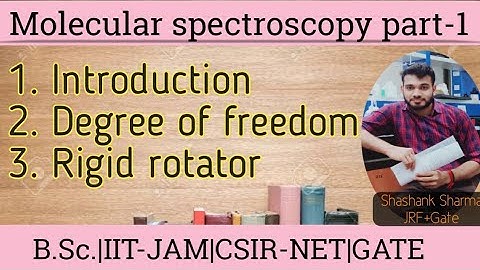 Microwave spectroscopy part-1| Rigid Rotor| B.Sc.|NET |GATE|JAM