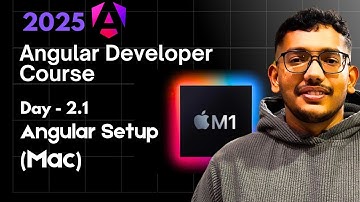 Angular setup on Mac | Angular Tutorial for Beginners in Hindi 2025 | Angular 18 Tutorial