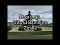 PEGA PEGA- TITO EL BAMBINO- ZIN 82