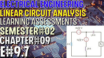 Linear Circuit Analysis | Chapter#09 | E#9.7 | Basic Engineering Circuit Analysis