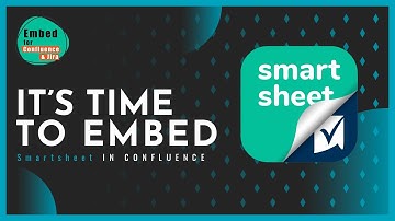 Smartsheet embed in Confluence - Collaboration and work management at the tip of your hands