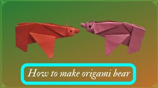 How to make origami bear