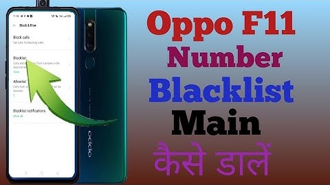 Oppo F11 Blacklist Main Number kaise Dale//Blacklisted Any Number On Oppo F11 Main
