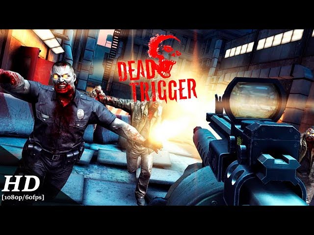 [Game Android] DEAD TRIGGER - Offline Zombie Shooter