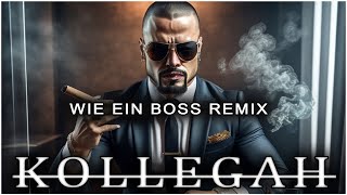 Kollegah - WIE EIN BOSS Remix (Prod. Jordan Beats)