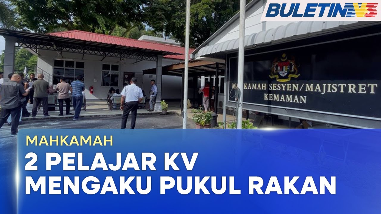 MAHKAMAH | Dua Pelajar Kolej Mengaku Salah Pukul Rakan (BU)