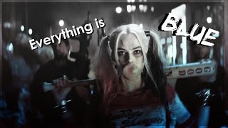 Harley Quinn | Everything is Blue