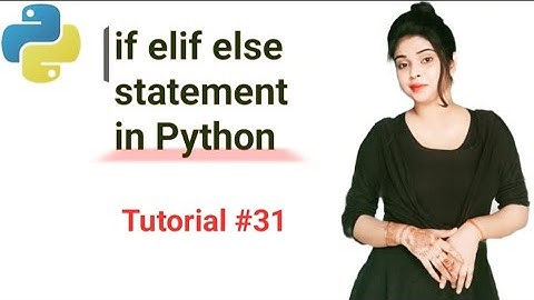 if elif else statement in Python | | Python in Hindi | | tutorial #31