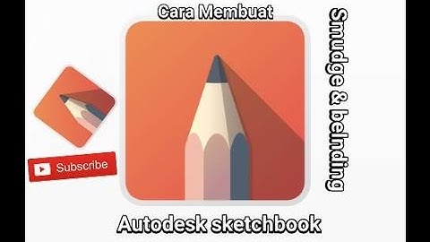 Tutorial Mudah Bikin Smudge & Blending Untuk Pemula di Android || Autodesk Sketchbook 2022