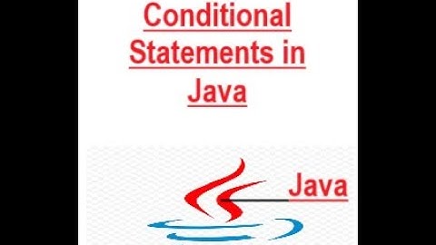 Conditional Statements in Java - If else switch case. #Java #javaprogramming