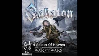 4-Soldiers Of Heaven ( The War To End All Wars -2022 )