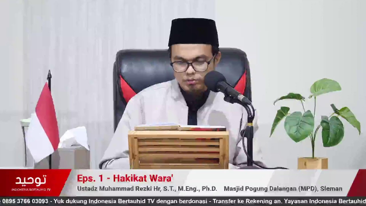 ⁣Eps. 1 - Hakikat Wara' | Ustadz Muhammad Rezki Hr, S.T., M.Eng., Ph.D.