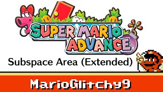 Super Mario Advance  Subspace (Extended Mix)