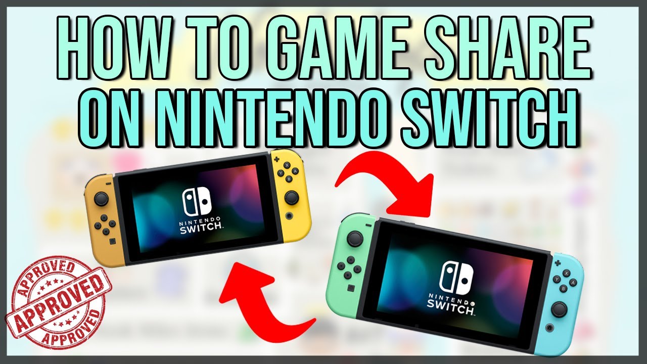 How to gameshare on your Nintendo Switch