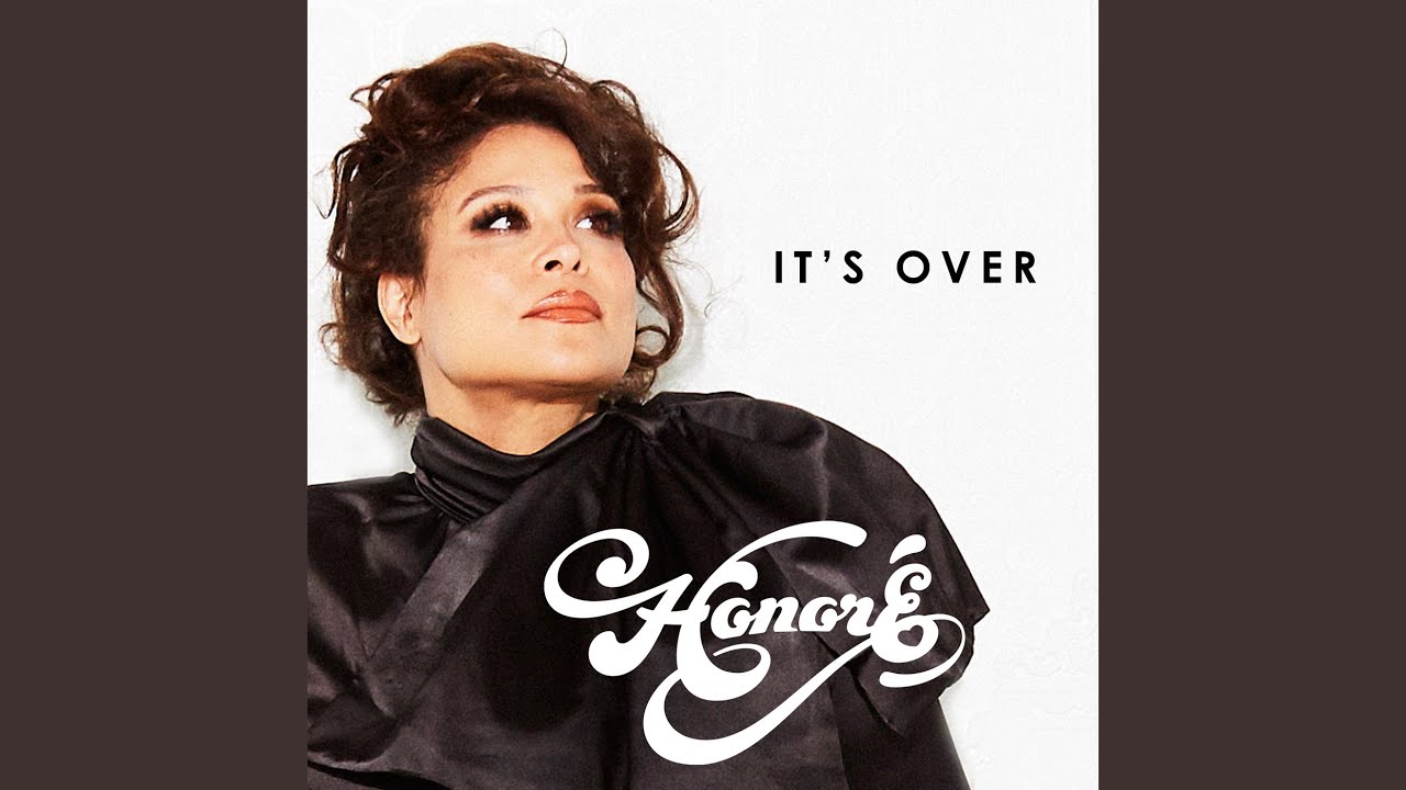 Honoré weet dat "It's Over"