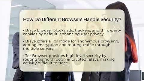 How Do Different Browsers Handle Security? - Everyday-Networking