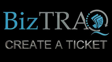 BizTRAQ - Step-by-Step Guide: How to Open & Track a Support Ticket