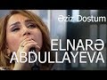 Elnarə  Abdullayeva Əziz Dostum Mugam Super İfa 5/5 Verlisi (19.10.2017)