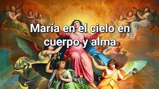 La asunción de la virgen María CON BIBLIA