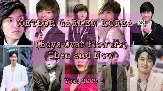 Meteor Garden Korea Version | Boys Over Flowers | 2009 Cast Then and Now | Vlogg #0012