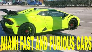 MIAMI FAST AND FURIOUS CARS