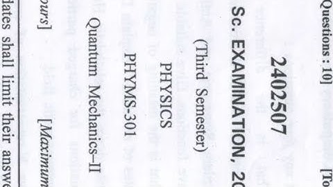 M.Sc 3 sem previous year questionpaper Quantum Mechanics-II 2024|Quantum Mechanics-II questionpaper