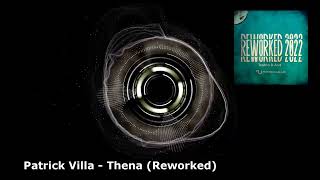 PATRICK VILLA - Thena (Reworked) [Clip Video] Reworked Album 2022