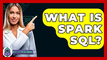 What Is Spark SQL? - Next LVL Programming