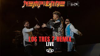 Los Tres 7 Remix Live 