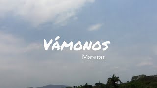 Vámonos - Materan (VideoOfficial) 2020