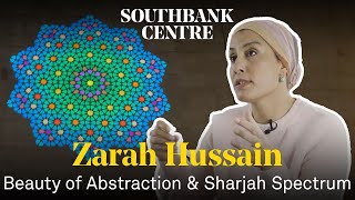 Zarah Hussain on 'Beauty of Abstraction' and 'Sharjah Spectrum' | Winter Light | Hayward Gallery