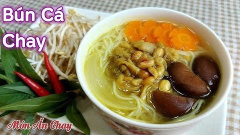 Cách Nấu BÚN CÁ CHAY Có Nước Súp Thơm Ngon Siêu Đơn Giản | Món Chay Ngon Bà Mẹ Quê.