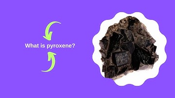 What is pyroxene?