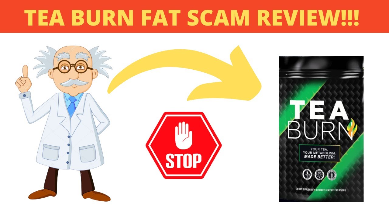 [TEA BURN REVIEW]Tea Burn Fat Scam Review🤔| Tea Burn 2022 Customer Review|