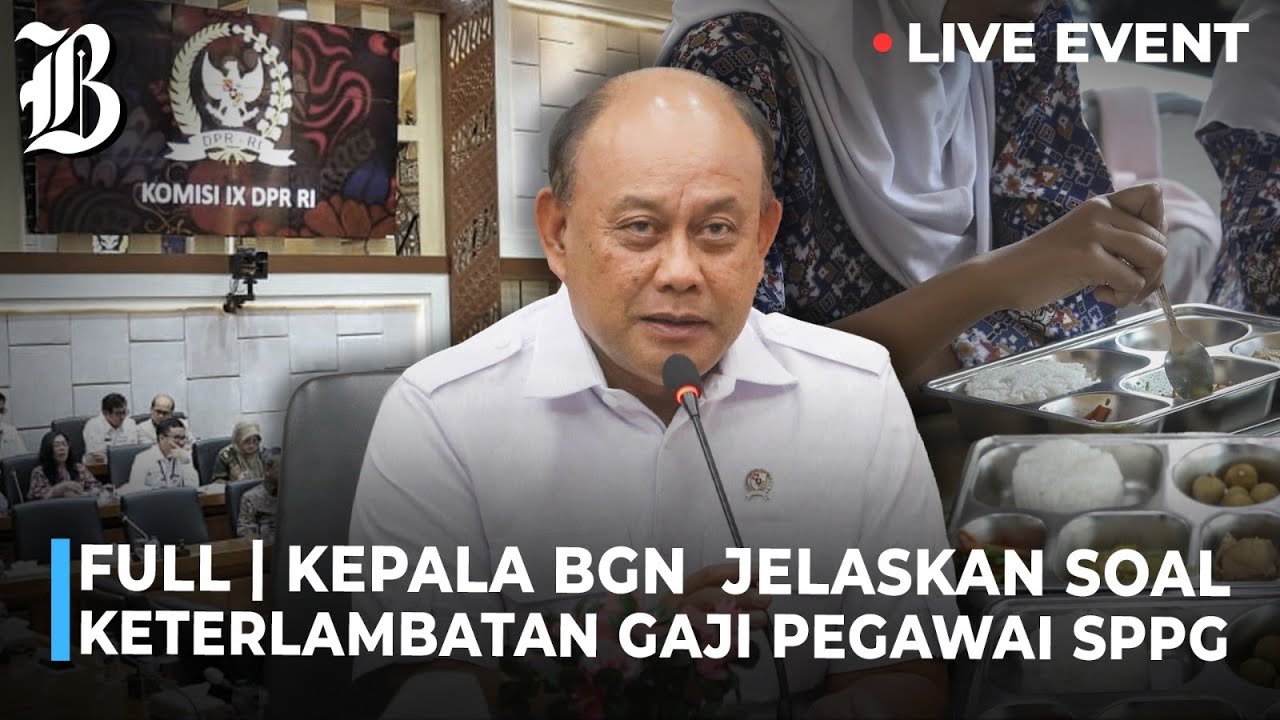 [FULL] Jawaban Kepala BGN Tentang Keterlambatan Gaji Pegawai SPPG