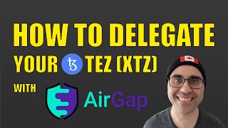 How to Delegate Your Tez (XTZ) with AirGap Wallet