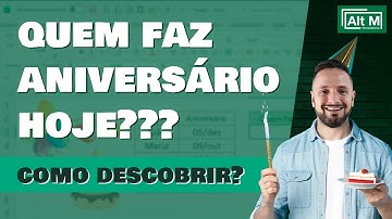 Lembrete de aniversário usando o Excel? Sim, é possível [Aula 96]