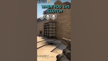 When you 1v5 CLUTCH......