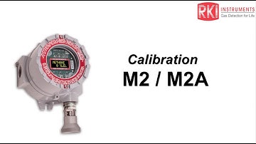 M2 & M2A Calibration