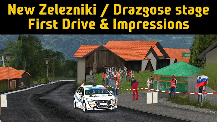 New Zelezniki / Drazgose stage - First Drive & Imp...