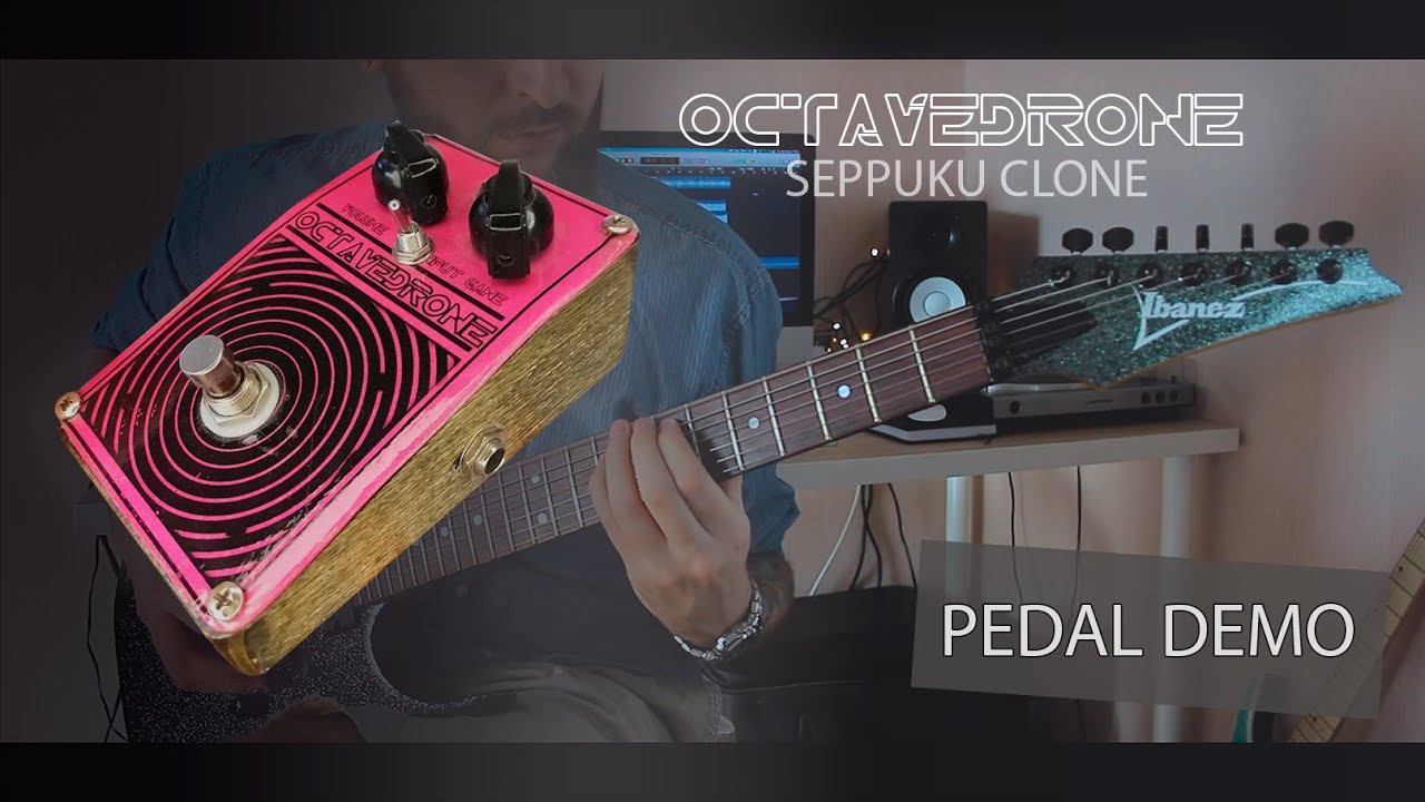 OCTAVEDRONE FUZZ/ DIY PEDAL DEMO / SEPPUKU CLONE/ DOOM METAL RIFF