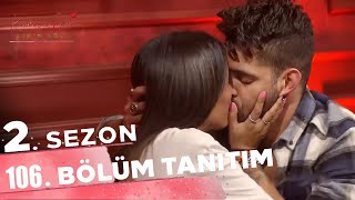 Kısmetse Olur: Aşkın Gücü 2. Sezon 106. TANITIM