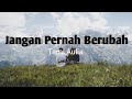 Jangan pernah berubah - ST 12 ( Lirik ) Cover by Tami Aulia